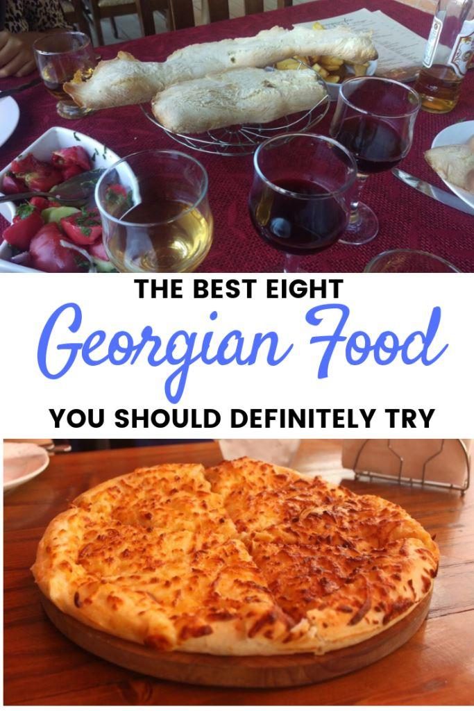 A list eight best must try food to eat in Georgia the country #georgiafood #georgianfood #foodingeorgia #whattoeatingeorgia